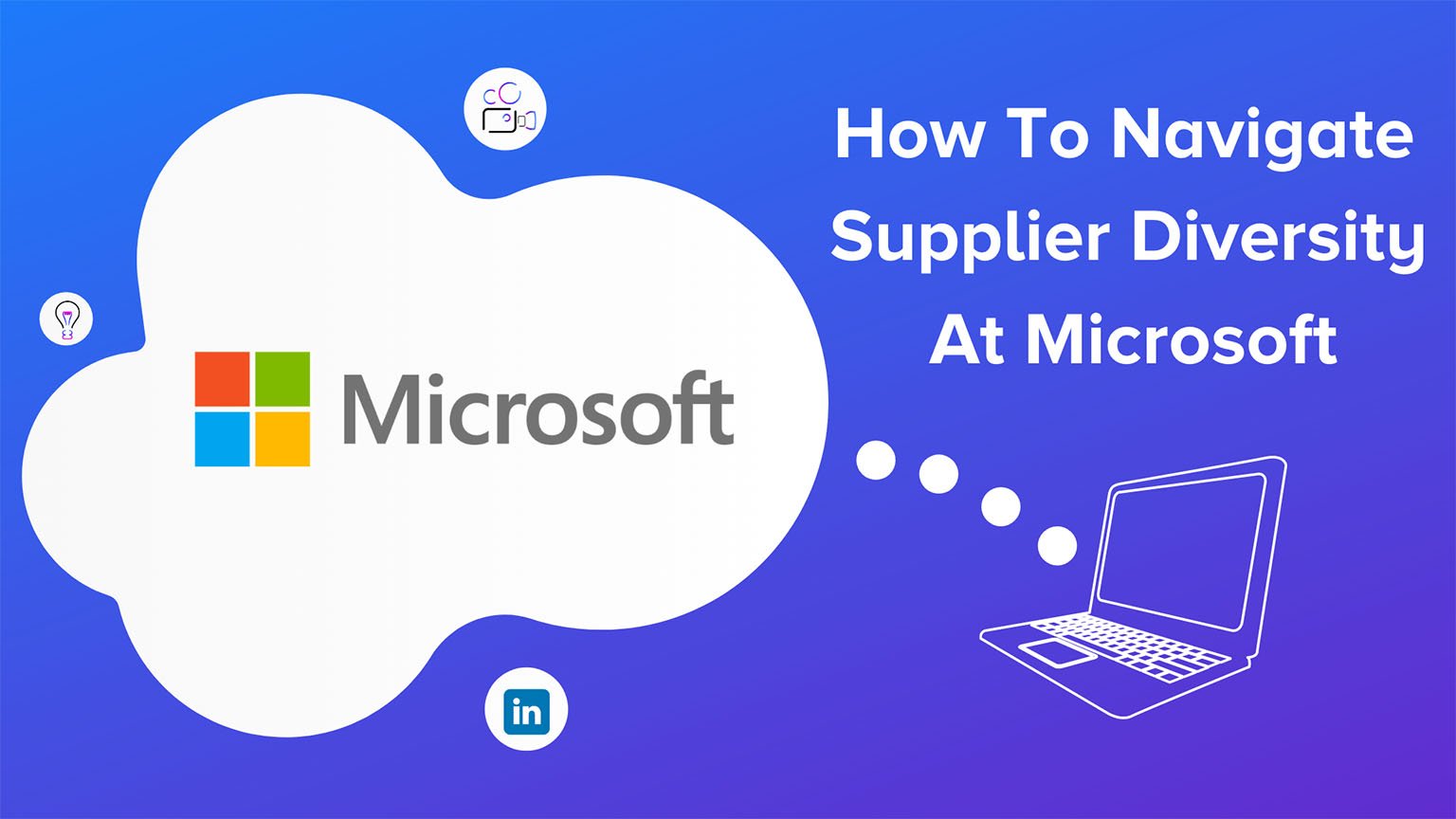 How To Navigate Supplier Diversity at Microsoft